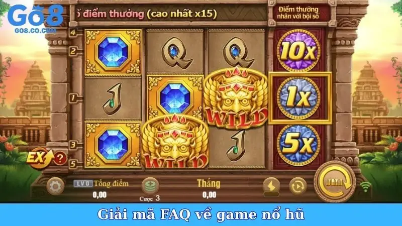 Giải mã FAQ về game nổ hũ