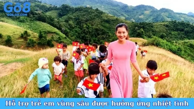 Hỗ trợ trẻ em vùng sâu vùng xa được hưởng ứng nhiệt tình